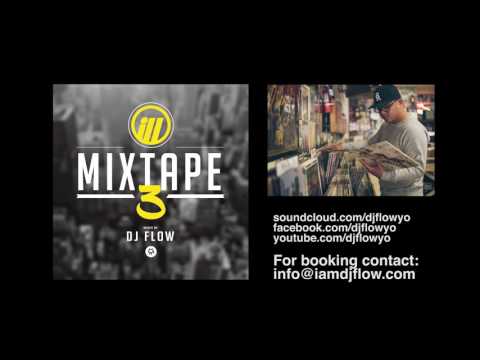 Illest B-Boy Mixtape Volume 3 mixed by DJ FLOW (Bay Area)