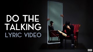 Do the Talking Music Video
