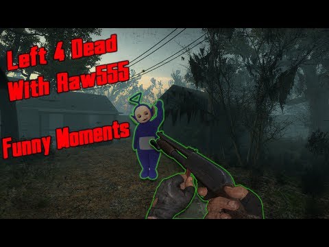 TINKY WINKY - Left 4 Dead 2  w/Raw555
