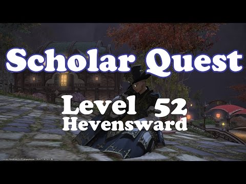 FFXIV 3.2: Scholar quest level 52