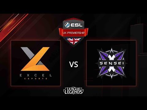 [LoL] Sensei vs Excel - Game 2 - Group Stage - ESL UK Premiership