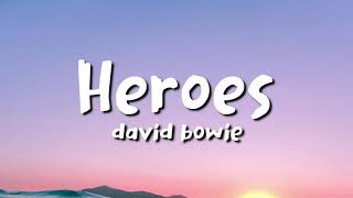 david bowie - Heroes (lyrics)