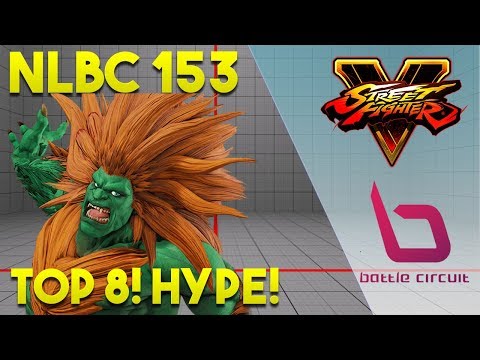 SFV Season 4 @ NLBC 153 TOP 8 + Team BFF on the mic! (TIMESTAMPS)