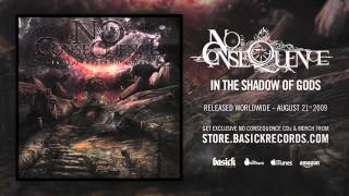 NO CONSEQUENCE - The Arrival Of Predators (Official HD Audio - Basick Records)