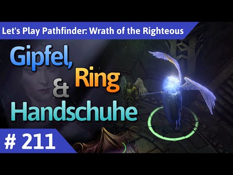 Pathfinder: Wrath of the Righteous deutsch Teil 211 - Gipfel, Ring & Handschuhe Let's Play