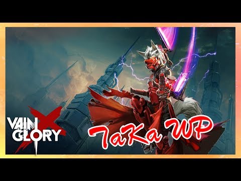 VaingloryX 5v5 gameplay - Taka WP - Top lane - Hami vainglory patch 4.2 (2)