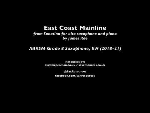 East Coast Mainline from Sonatina for Alto Saxophone by James Rae