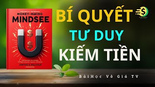 Bí Quyết Tư Duy Kiếm Tiền Người Thành Công Không Bao Giờ Tiết Lộ | Bài Học Vô Giá  TV