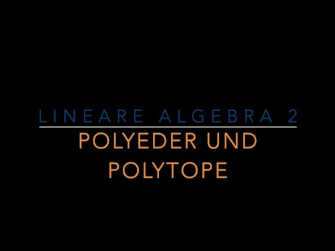 10. Polyeder und Polytope