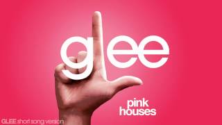 Glee - Pink Houses - Episode Version