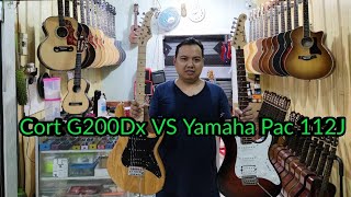 Video thumbnail for CORT G200DX VS YAMAHA PACIFICA PAC 112J #Clean & Drive by Yhuliant Musik Shop