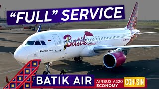 "Full Service"... · BATIK AIR A320 Economy 🇮🇩 Jakarta ✈ Singapore 🇸🇬 + Jakarta in Aviation