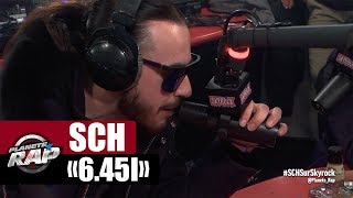 SCH &quot;6.45i&quot; #PlanèteRap