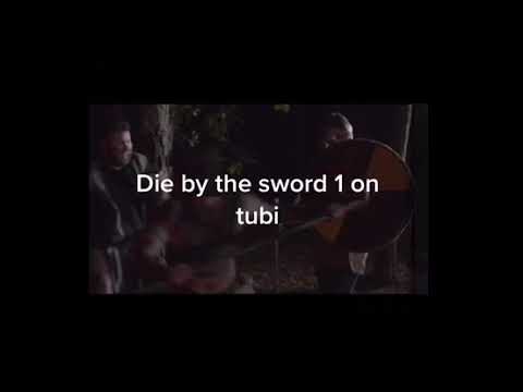 Die by the Sword part 1