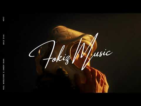 Paul Woolford & Amber Mark - Heat