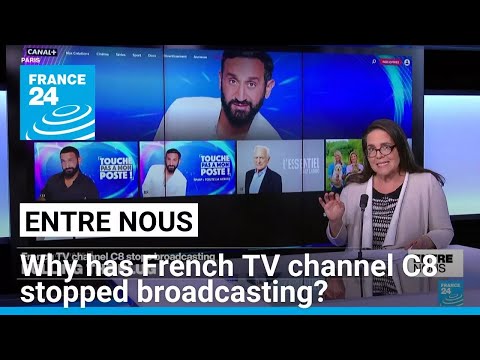 Pulling the plug: Why has French TV channel C8 stopped broadcasting? • FRANCE 24 English
