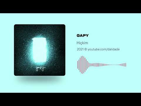 Hiçkim - Gapy