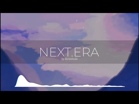 Kyutatsuki - NEXT.ERA