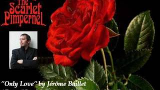 Jerome Baillet-Scarlet Pimpernel-Only Love