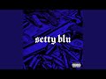 Setty Blu Instrumental