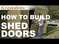 How To Build A Shed - Part 10 - Shed Door Building