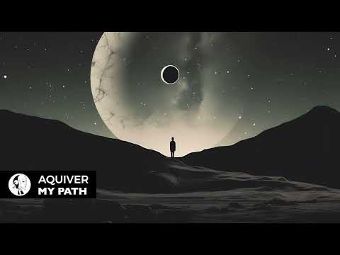 Aquiver - My Path (Original Mix) [Steyoyoyke]