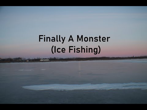 Finally A Monster (Ice Fishing)