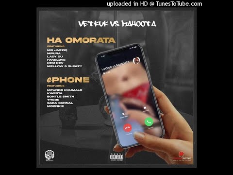 Vetkuk & Mahoota - Ha Omorata (Ft. Mr JazziQ, Mpura, Lady Du, FakeLove, Kevi Kev & Mellow & Sleazy)