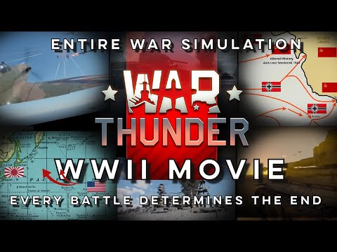 FULL LENGTH MOVIE + WW2 SIMULATION - Axis Fights Allies Once More to See if History can be Altered
