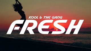 Kool &amp; The Gang - Fresh (Lyrics)