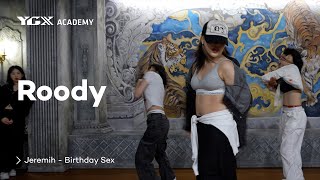 Jeremih - Birthday Sex | Roody Choreography