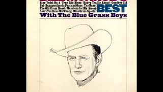 Bill Monroe&#39;s Best [1964] - Bill Monroe With The Blue Grass Boys