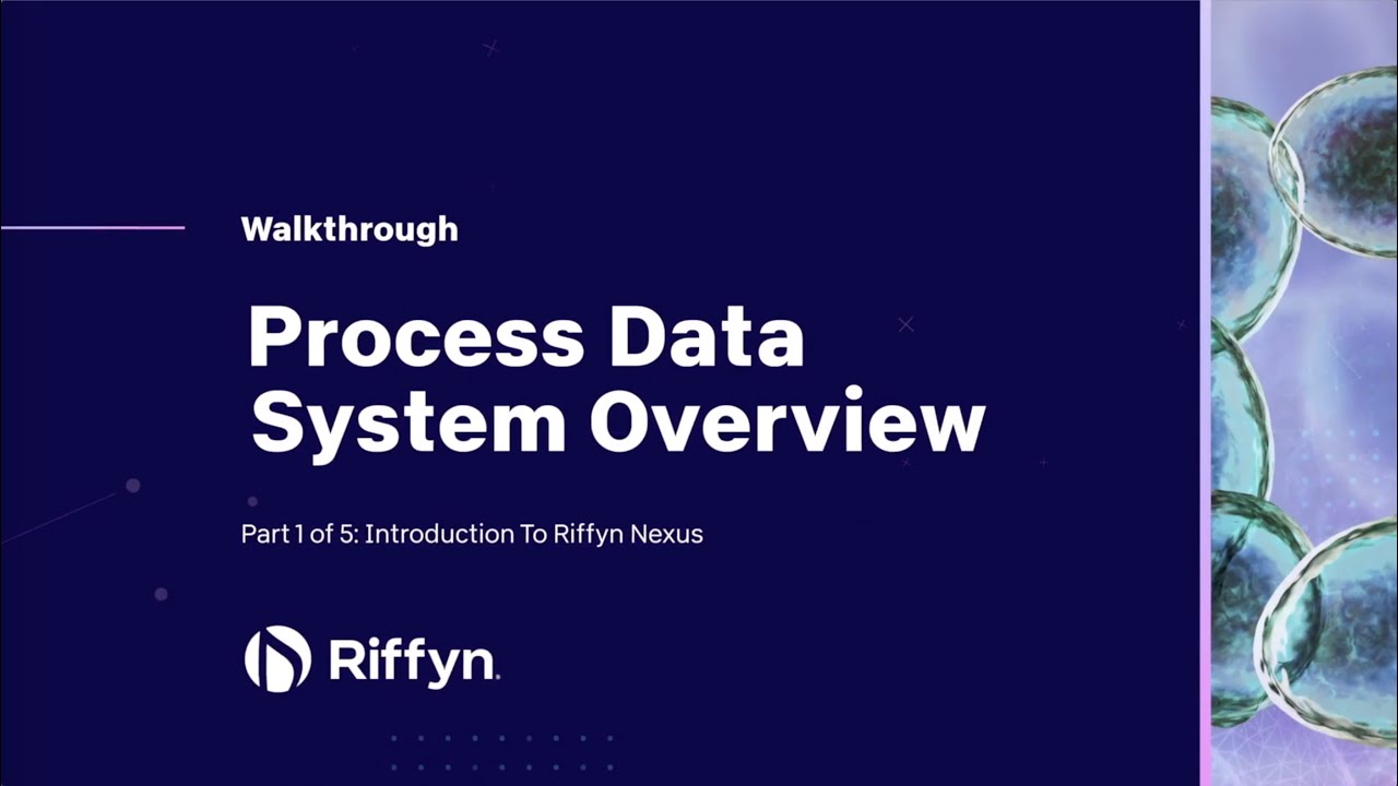 Part 1 of 5 Introduction to Riffyn Nexus - a software walkthrough