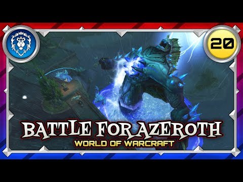 ALLIANCE CAMPAIGN EP 20 | STORMSONG VALLEY | BATTLE FOR AZEROTH GAMEPLAY