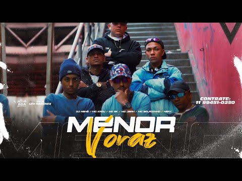 DJ Nene '' MENOR VORAZ '' - Mc's Kadu, Jean, Nery, Boladinho e SK (Clipe Oficial)