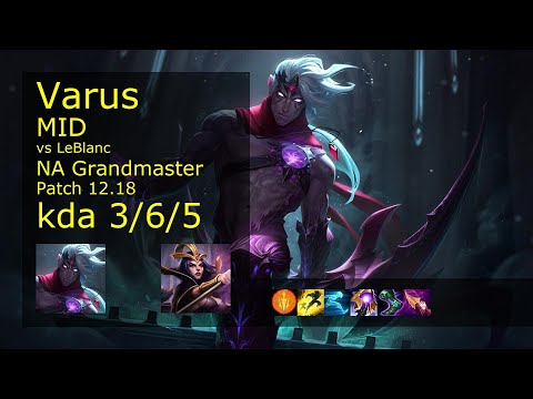 Rank 1 NA Varus Mid: Varus vs LeBlanc