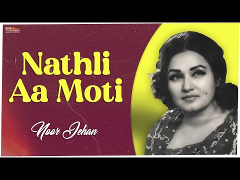 Nathli Da Moti | @EMIPakistanOfficial  | Madam Noor Jehan | #video