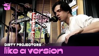 Dirty Projectors cover Bob Dylan &#39;Dark Eyes&#39; for Like A Version