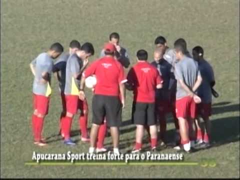 APUCARANA SPORT TREINA FORTE PARA ESTRÉIA NO CAMPEONATO PARANAENSE   CANAL 38