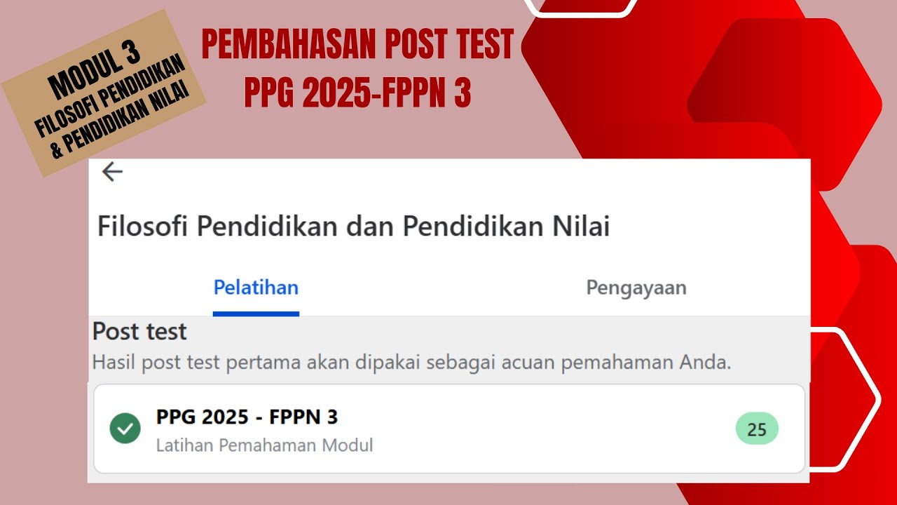 MODULE 3 || DISCUSSION OF POST TEST PPG 2025 FPPN 3