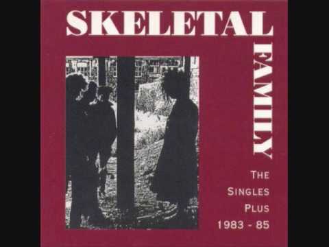 Skeletal family -  Just a friend .