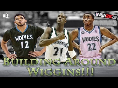 NBA 2K15 Minnesota Timberwolves My GM | Ep. 2: Building Around Wiggins!!!
