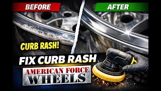 Fix Curb Rash on American Force Forged Wheels (Quick DIY Tutorial)