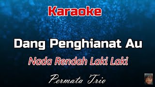 Download lagu Karaoke : Dang Penghianat Au (Nada Rendah Laki-laki) mp3 Download lagu Karaoke : Dang Penghianat Au (Nada Rendah Laki-laki) mp3