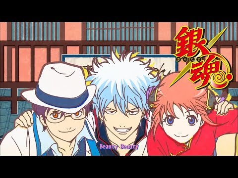 Gintama - Opening 16 | Beautiful Days