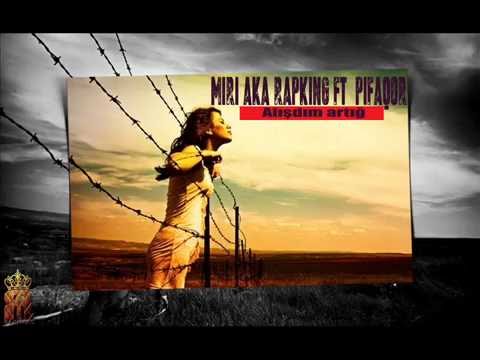 MiRi aKa RaPkinG ft PiFaQoR - Alışdım Artığ.