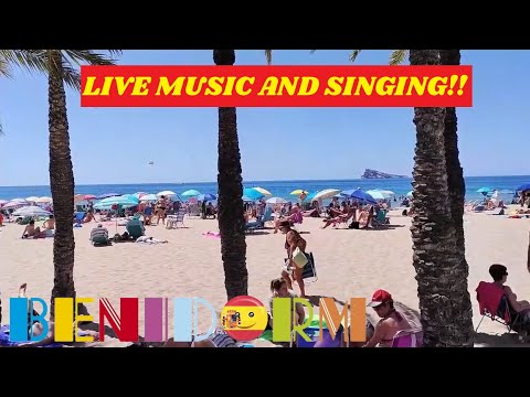 BENIDORM'S SUPERB SPECIAL SINGERS!! 😲🇪🇦🎶 A MUST LISTEN VLOG! WOW!☀️🌴🌊‼️#benidorm