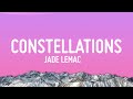 Jade LeMac Constellations Lyrics