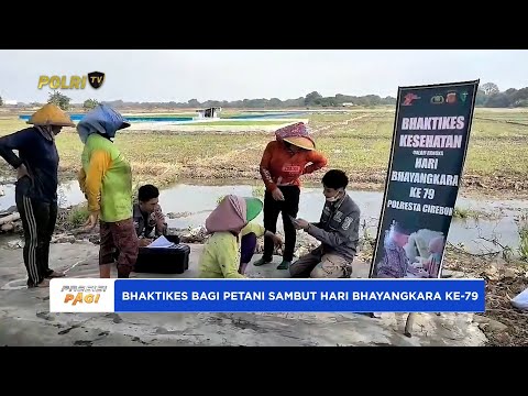 POLRESTA CIREBON GELAR BAKKES BAGI PETANI, SAMBUT HARI BHAYANGKARA KE-79