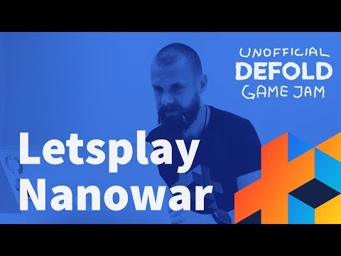 #UDGJ1 - Letsplay Nanowar - Ode to Ben James